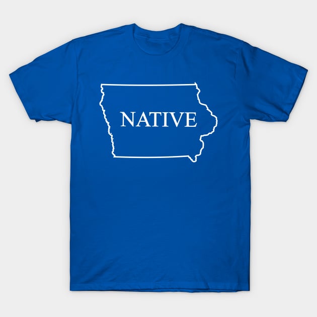 NATIVE - IOWA T-Shirt by LocalZonly